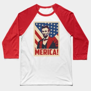 Abraham Lincoln Merica 4th Of July Baseball T-Shirt